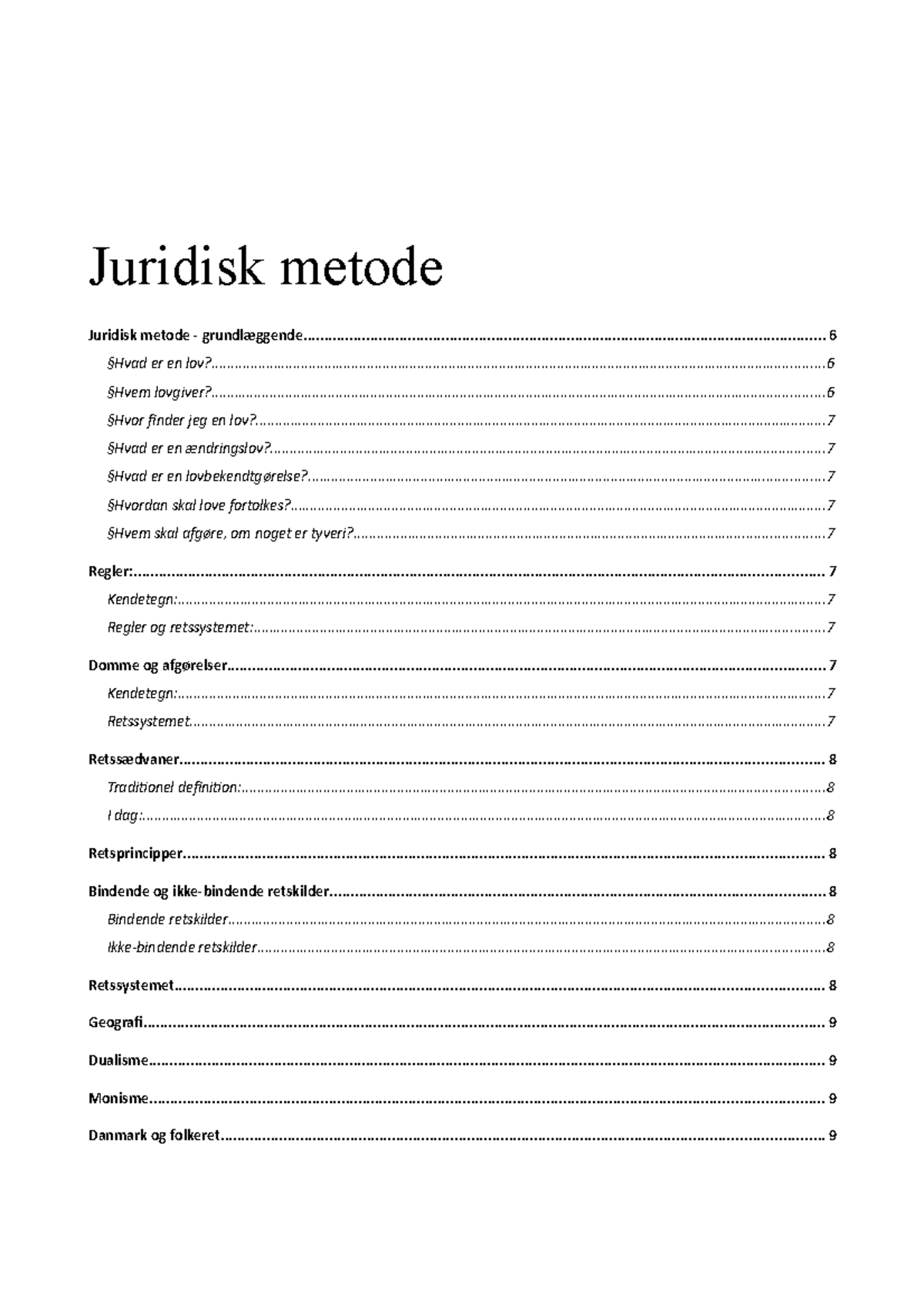 Juridisk Metode Noter - Juridisk Metode Juridisk Metode - - Studocu