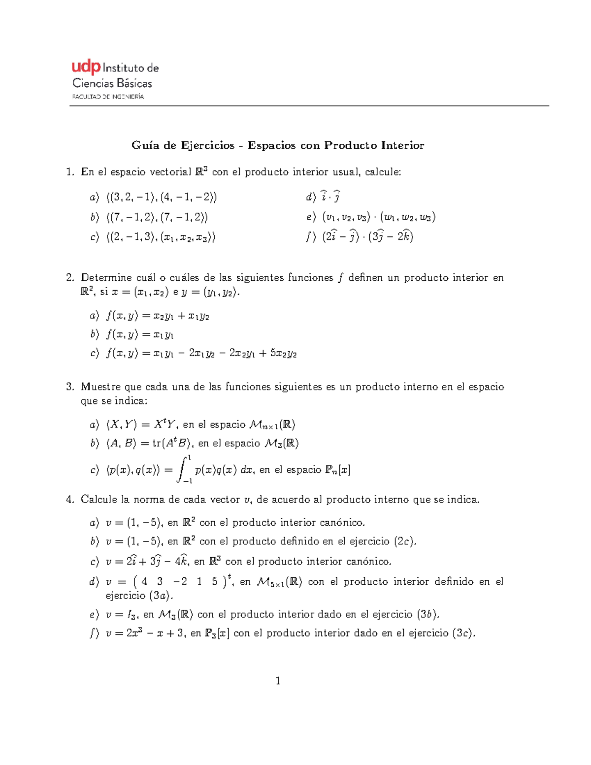 Guia Espacios Producto Interior Gu De Ejercicios Espacios Con Producto Interior En El Espacio Vectorial R3 Con El Producto Interior Usual Calcule Bi X1 X2 X3 Studocu