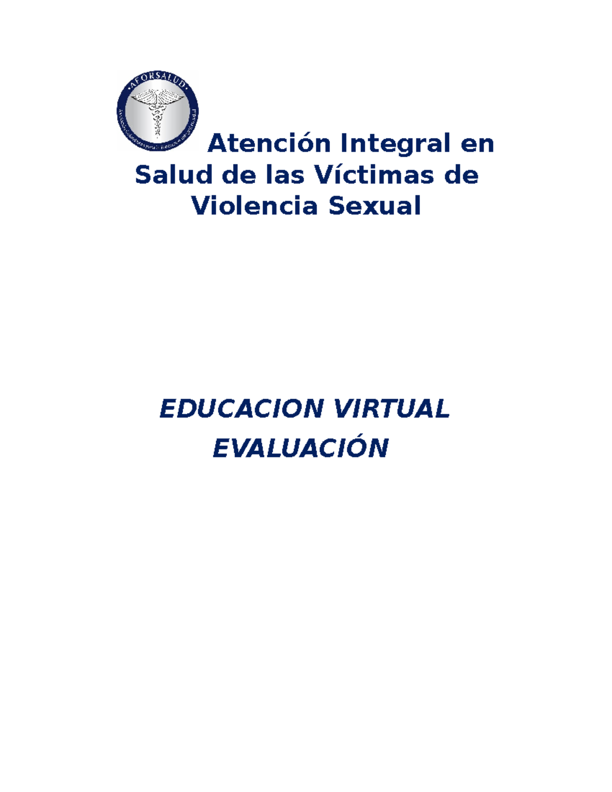 1 Evaluacion Atencion Integral A Victimas DE Violencia Sexual laura ...