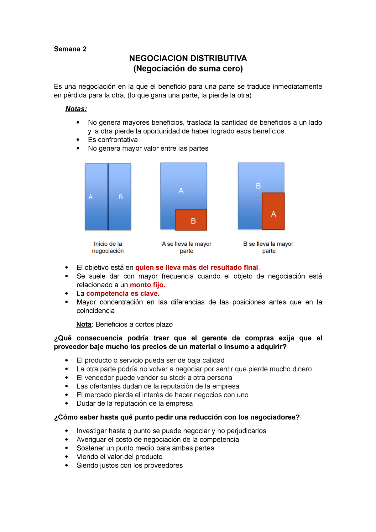 SEM 2 Negociacion Distributiva - Semana 2 NEGOCIACION DISTRIBUTIVA ( Negociación de suma cero) Es una - Studocu