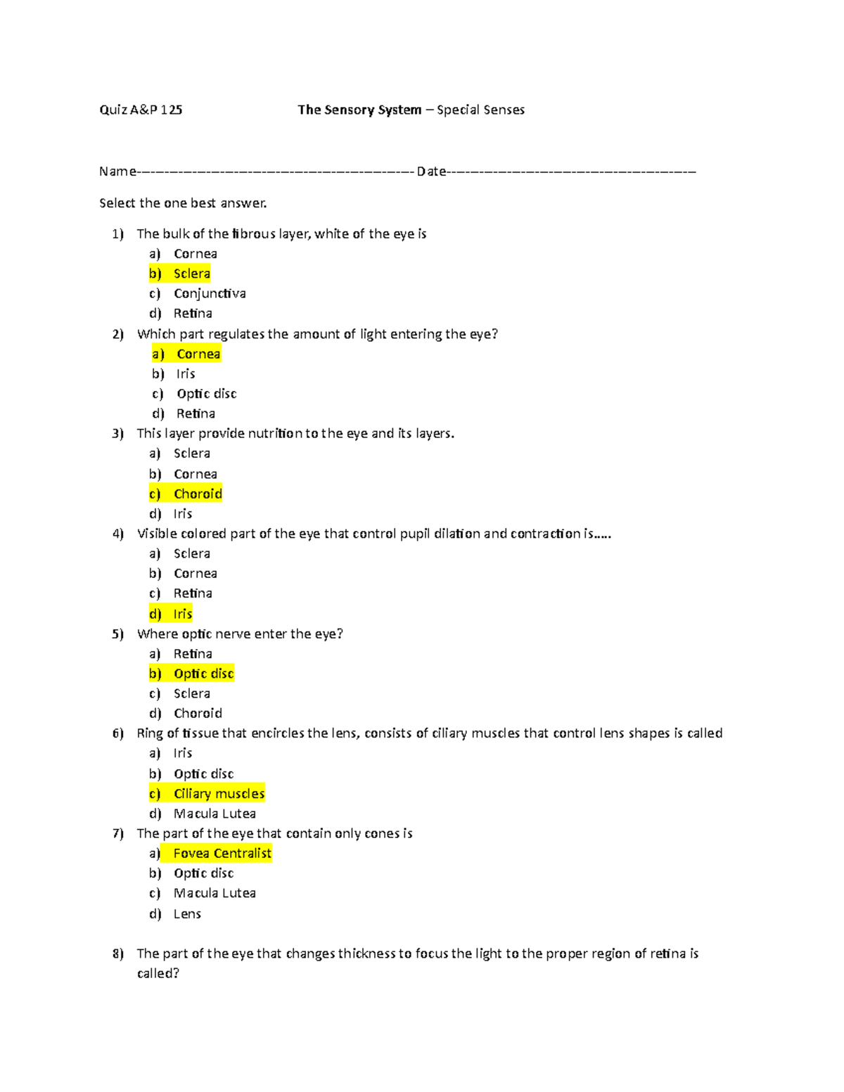 QUIZ THE Sensory System Special Senses Quiz A&P 125 The Sensory