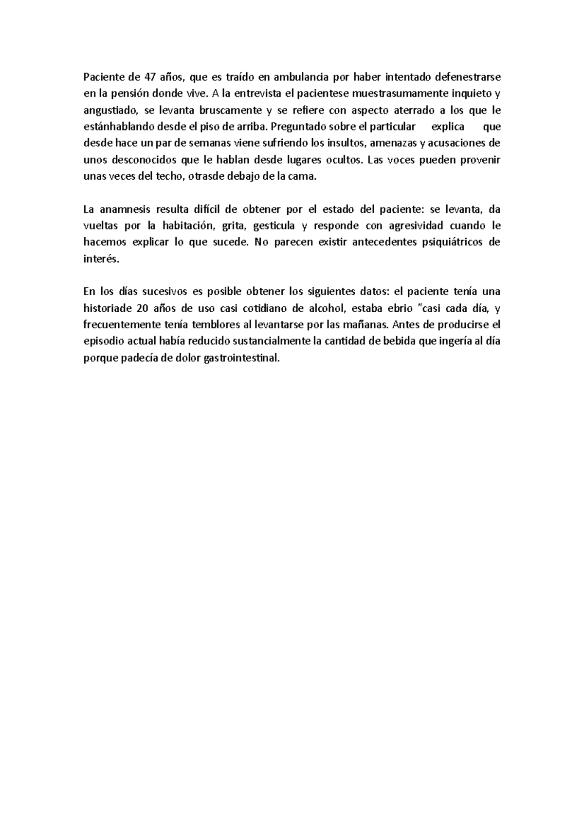 Casi Paciente de 47 años - Paciente de 47 años, que es traído en ...