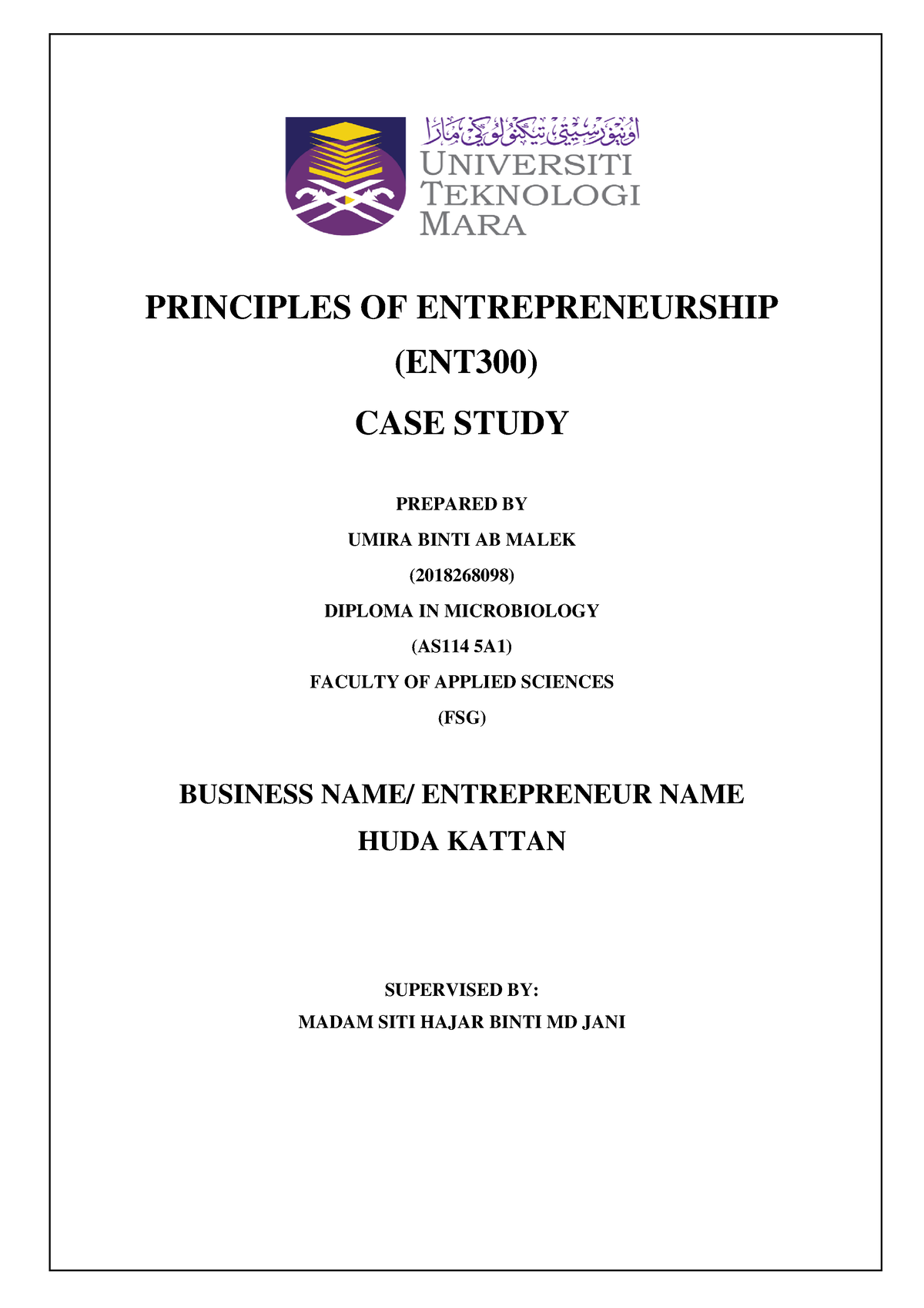 CASE Study HUDA Kattan 2018 268098 - PRINCIPLES OF ENTREPRENEURSHIP ...