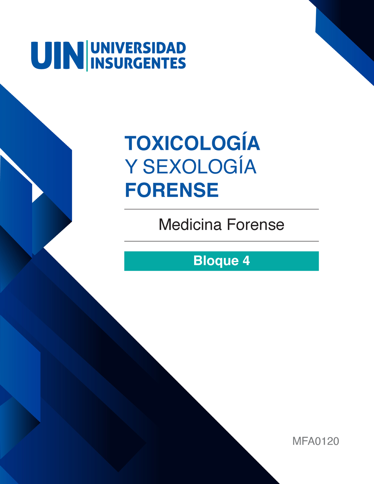 Medicina Forense Ant B4 C Mfa ToxicologÍa Y SexologÍa Forense Medicina Forense Bloque 4 El 6768