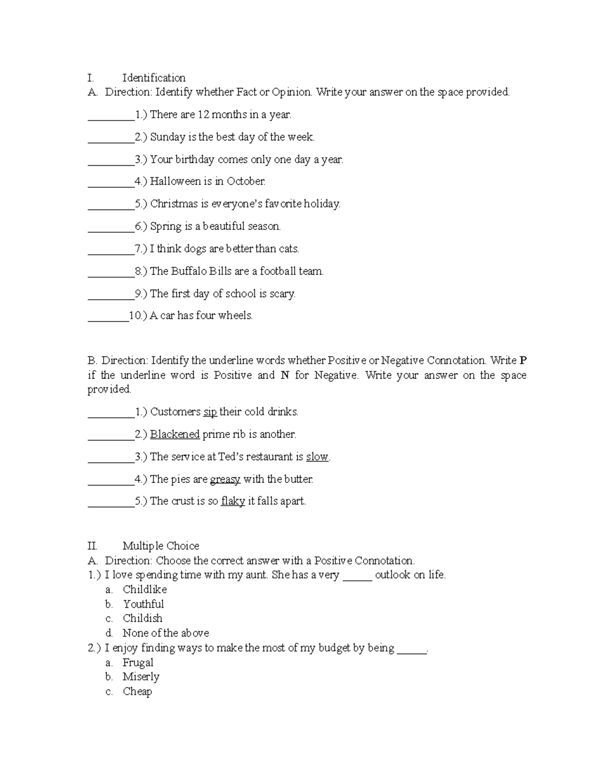 Identification - I. Identification A. Direction: Identify whether Fact ...