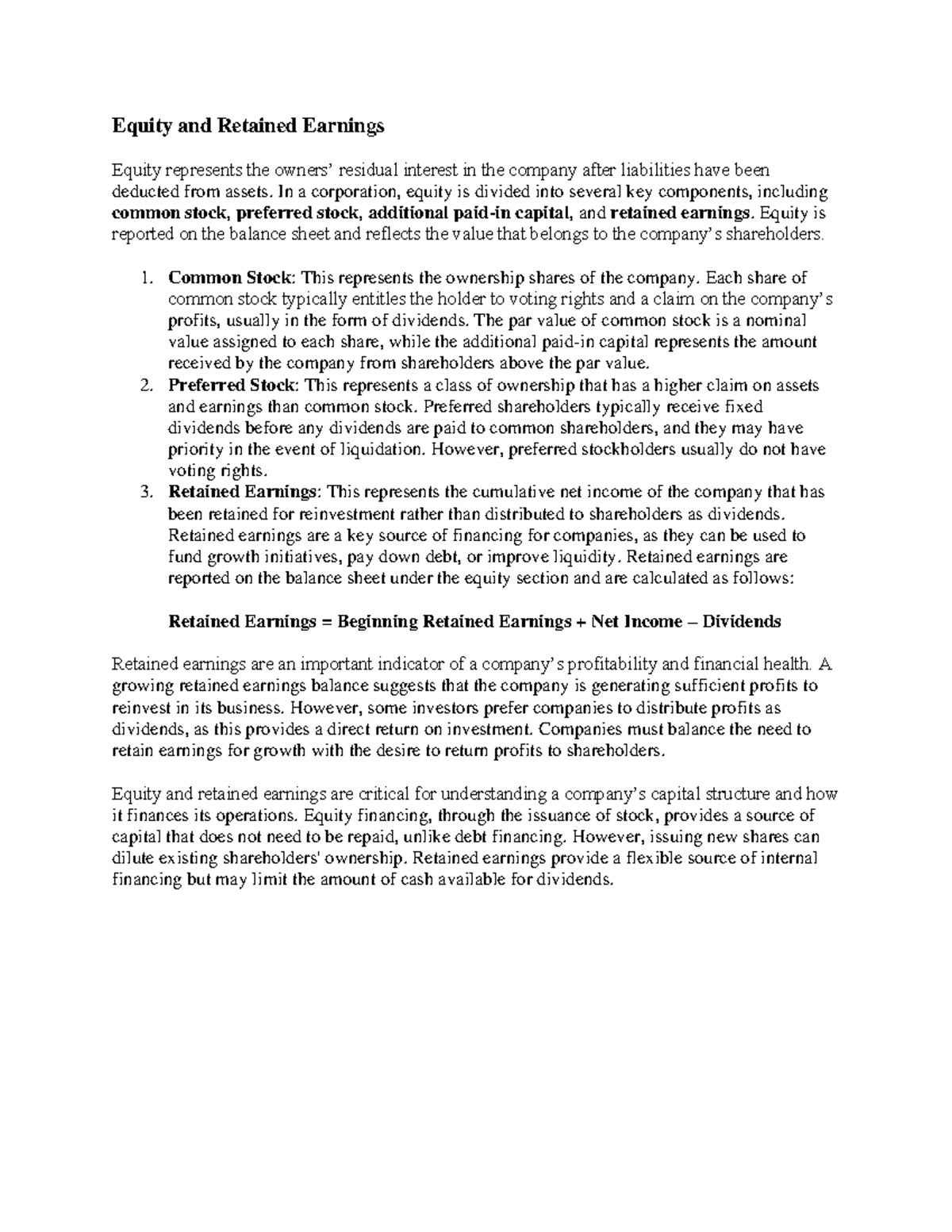 Equity represents the owners’ residual interest in the company after ...