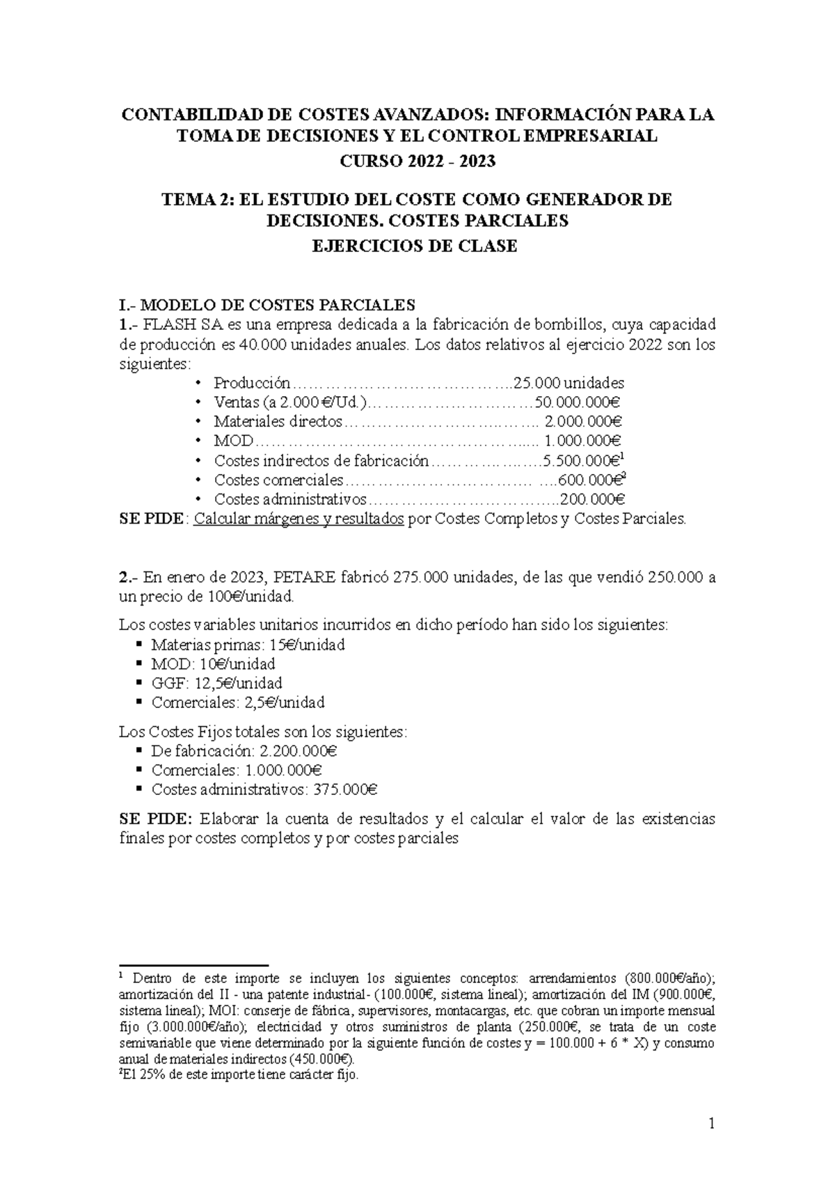 Tema 2. Ejercicios Clase - CONTABILIDAD DE COSTES AVANZADOS ...