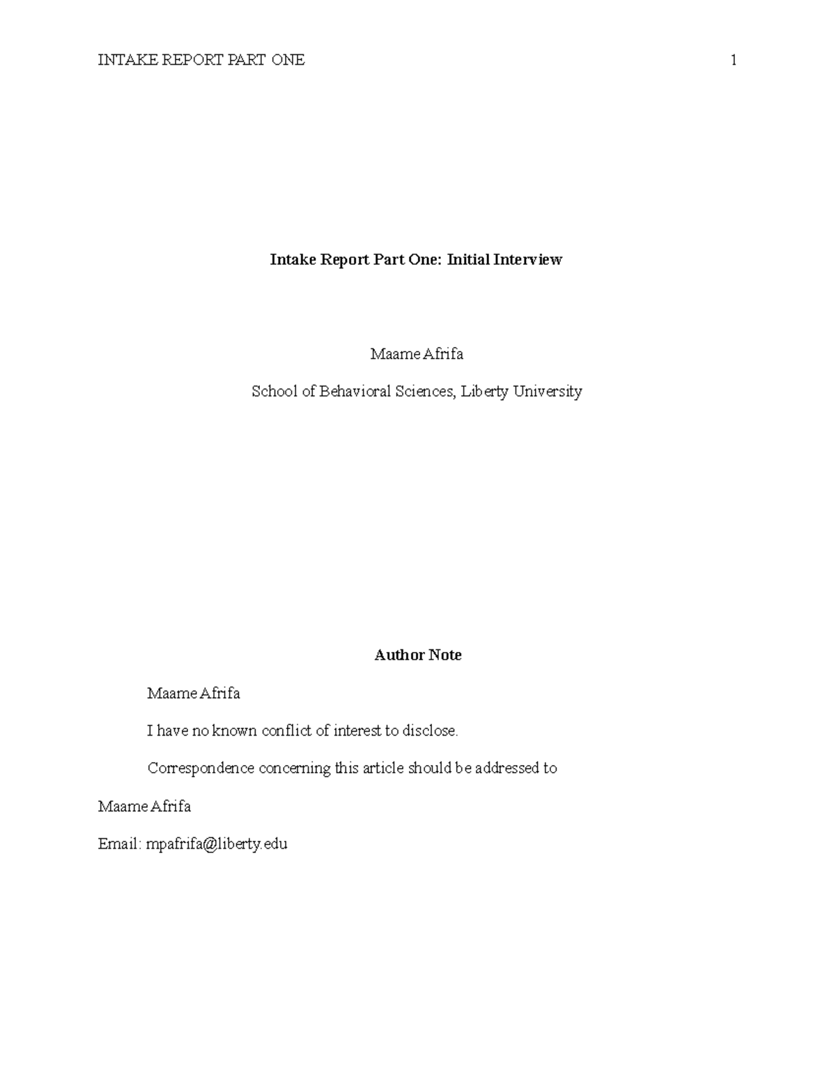 Intake Part One rough - Intake Report Part One: Initial Interview Maame ...