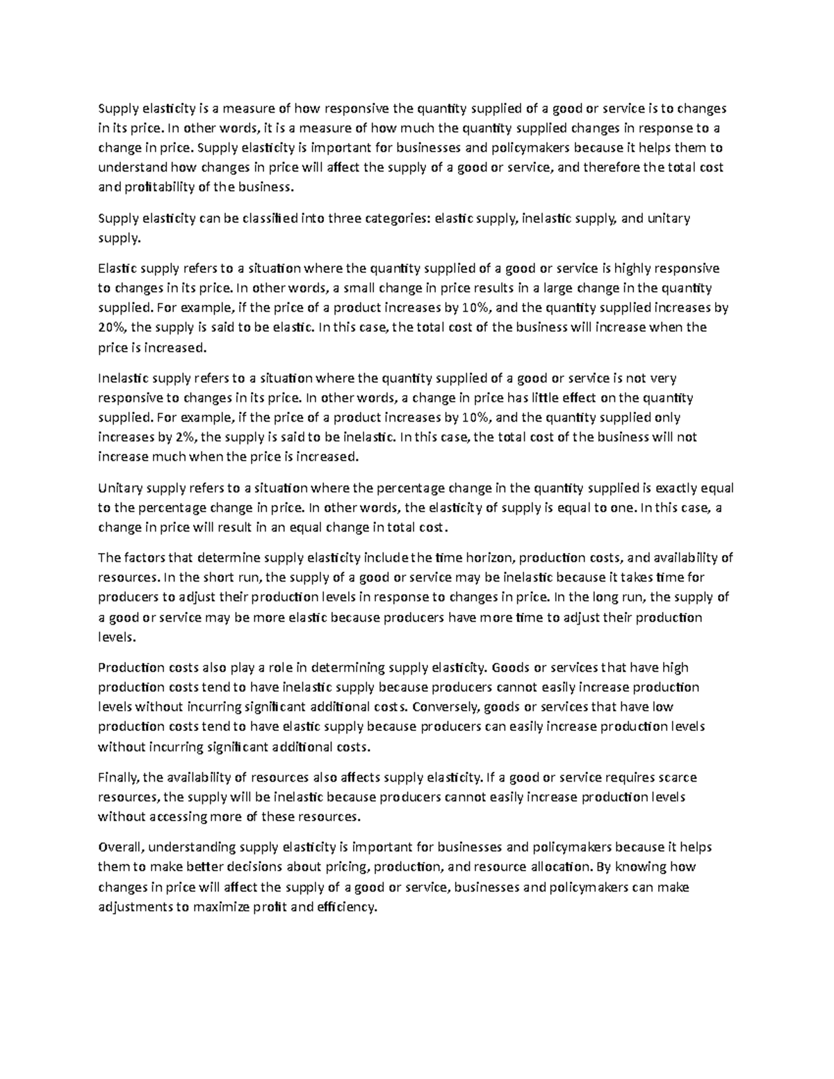 Supply Elasticity Basic intro on the topic Supply elasticity is a