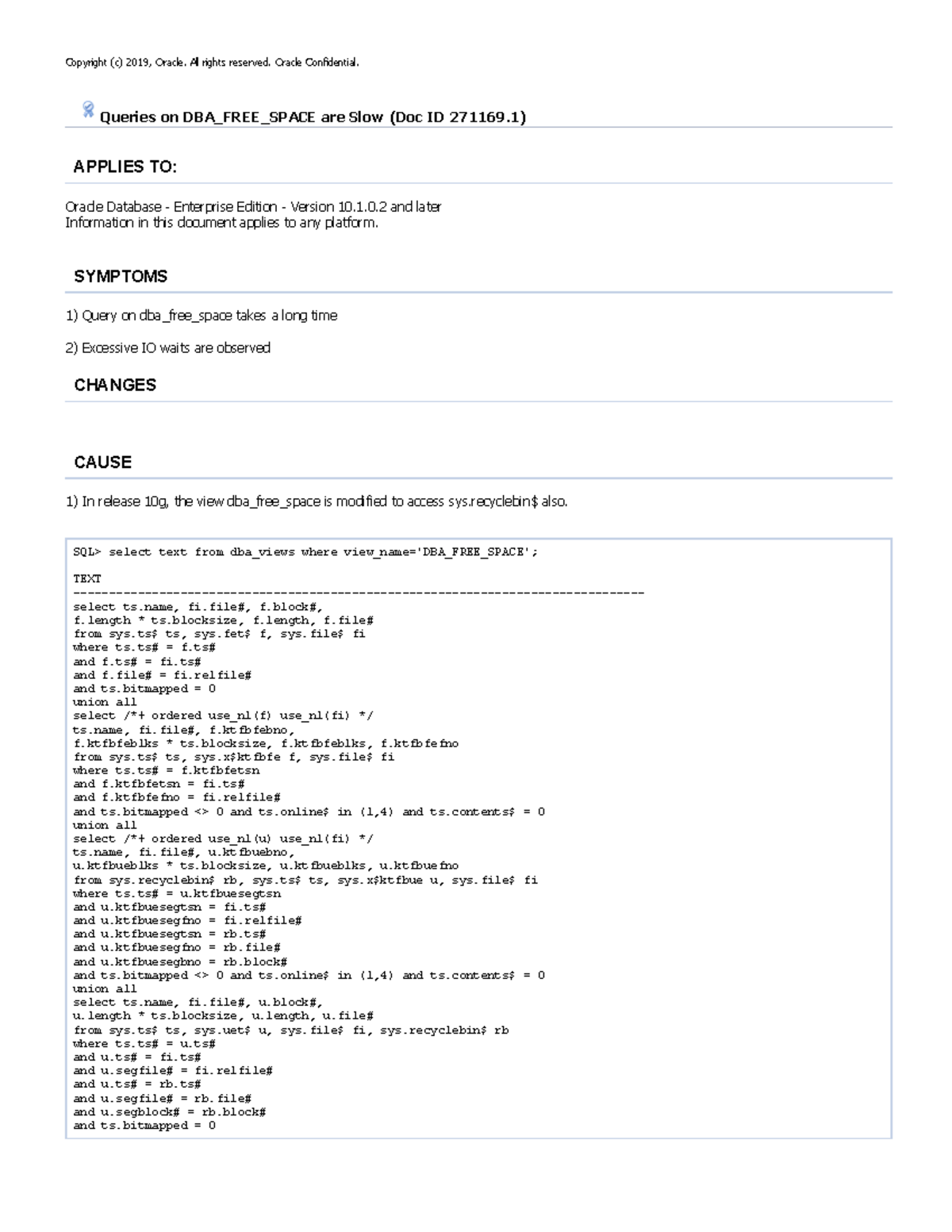 271169.1Queries on DBA FREE Space are Slow Copyright (c) 2019