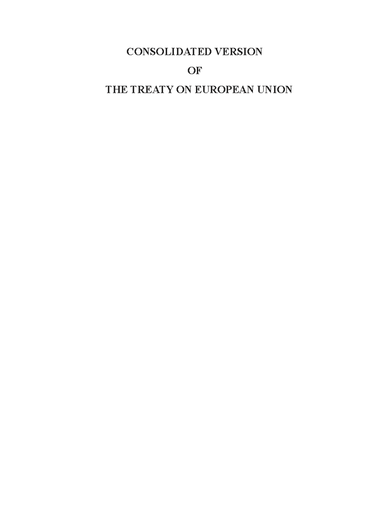 EU Law notes CONSOLIDATED VERSION OF THE TREATY ON EUROPEAN UNION A