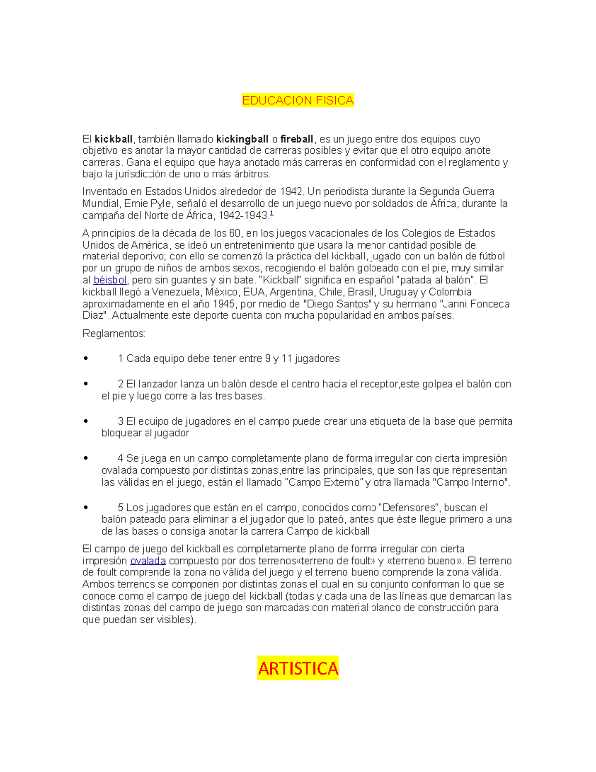 Educacion Fisica Kickball EDUCACION FISICA El kickball , también