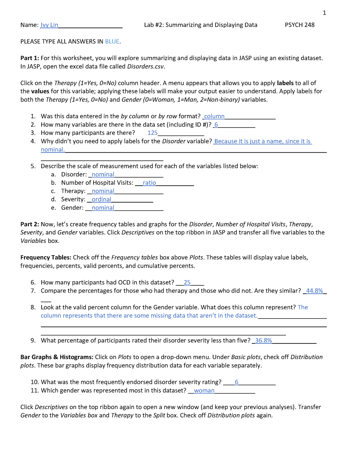 Lab #2 Worksheet - lab 2 - 1 Name: Ivy Lin Lab #2: Summarizing and ...