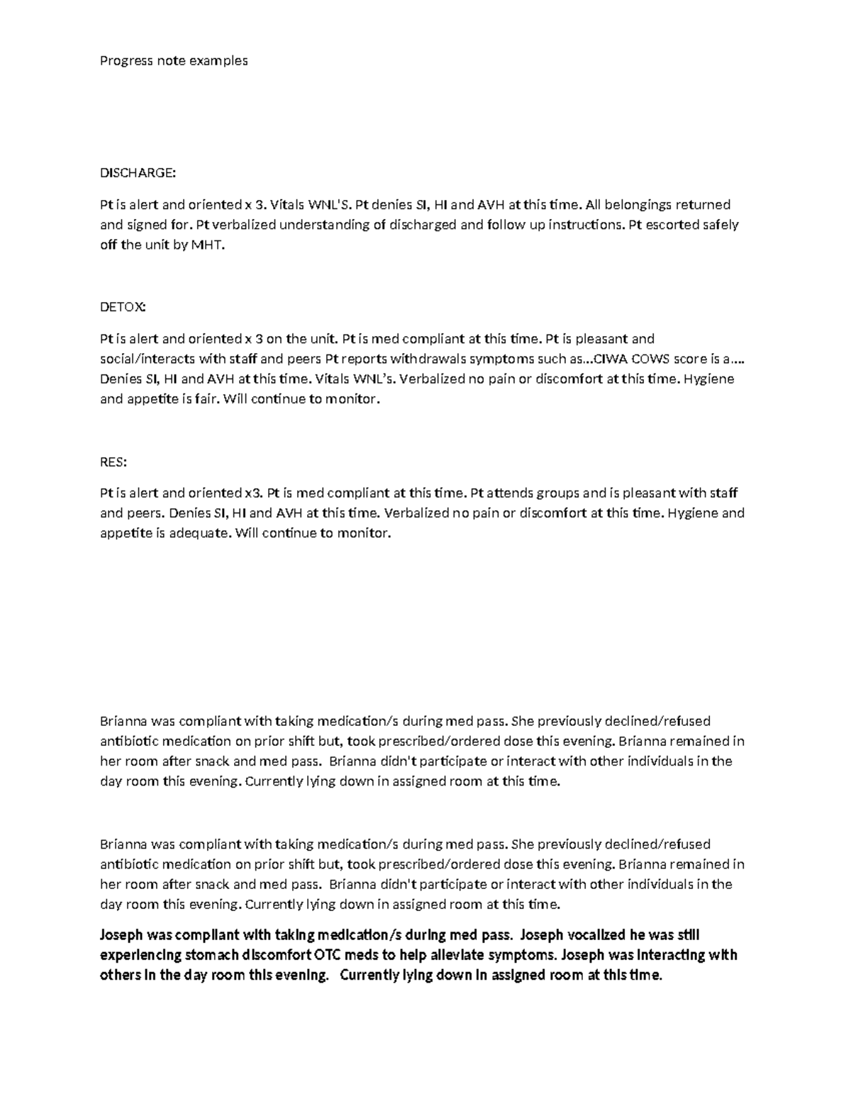 Progress note examples DISCHARGE Pt is alert and oriented x 3