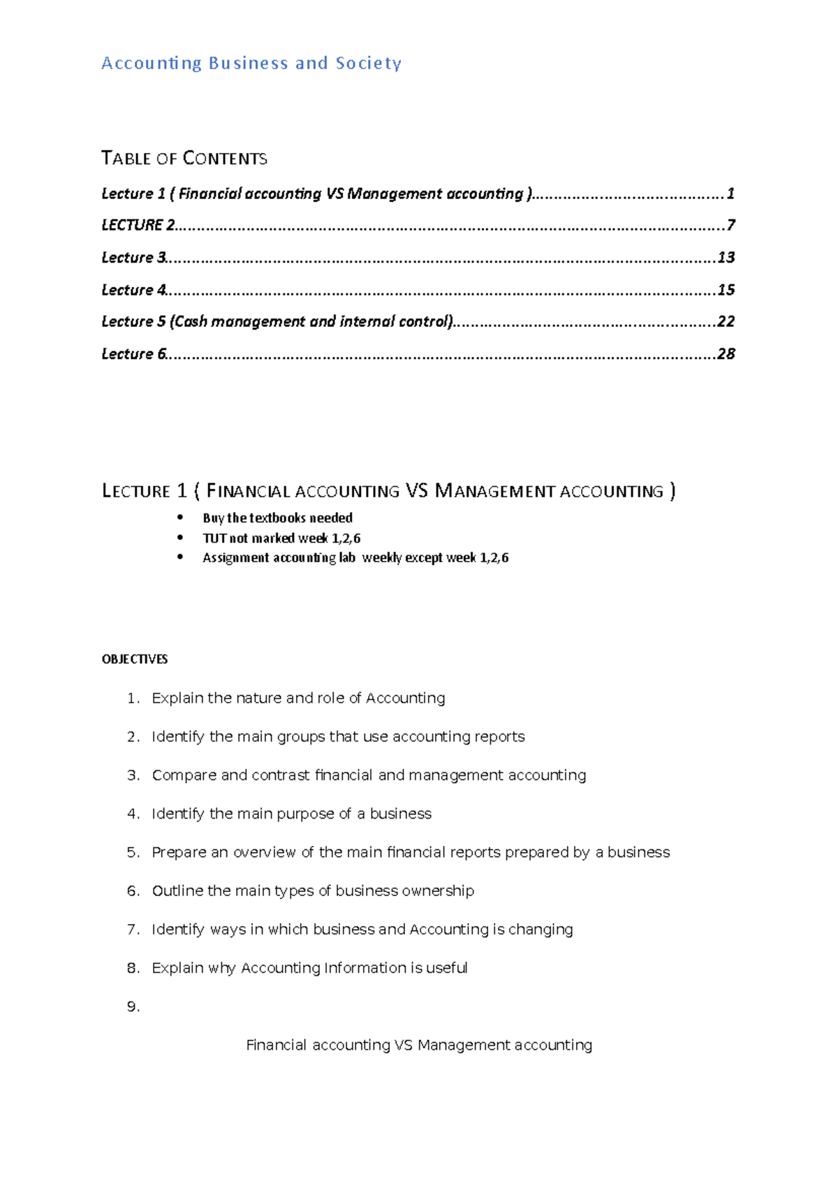 Buss1030 notes - TABLE OF CONTENTS Lecture 1 ( Financial accounting VS ...