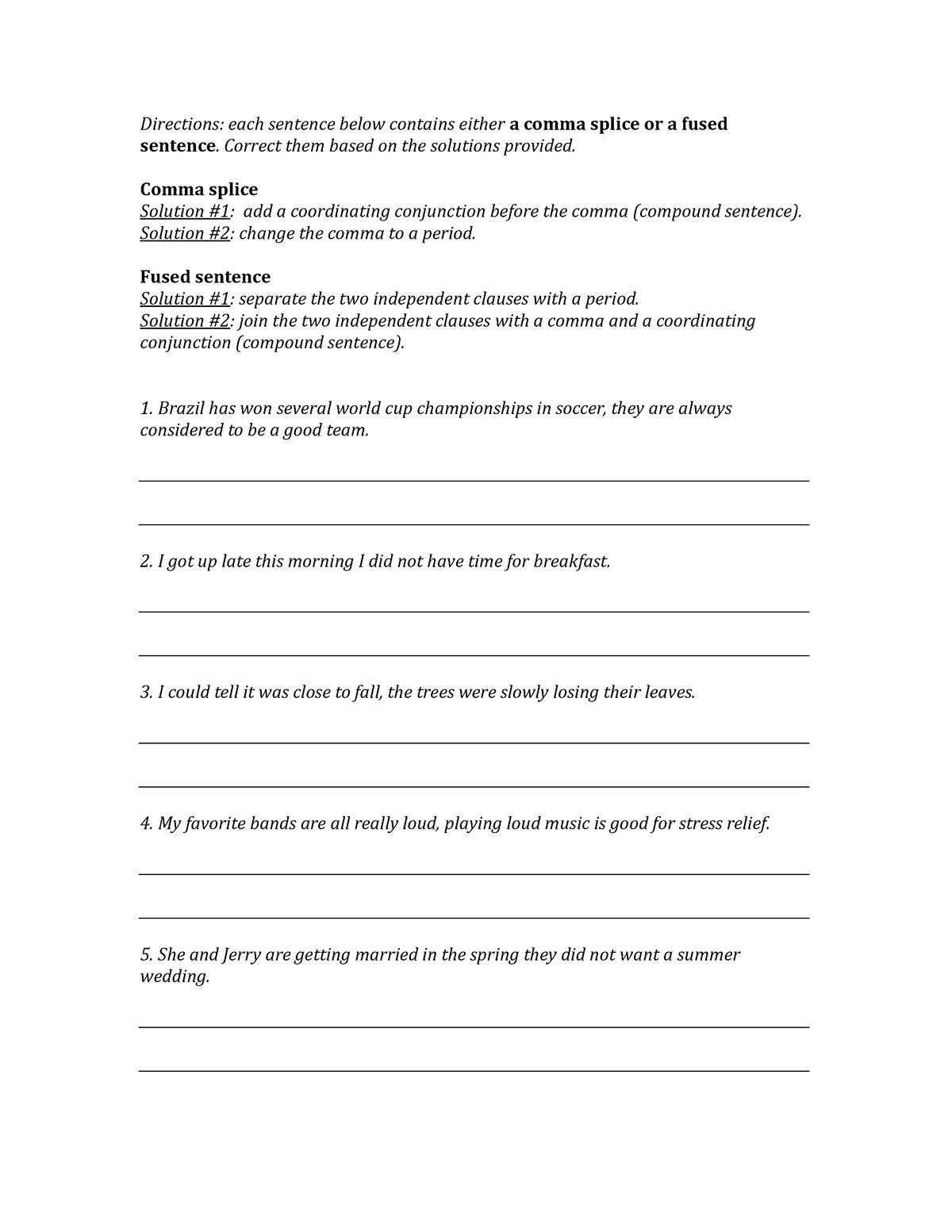 Comma Splices And Fused Sentences Worksheet Directions Each Sentence Below Contains Either A
