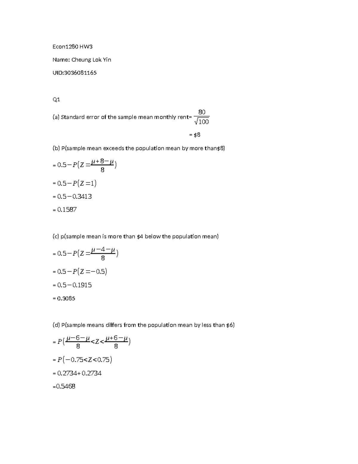 Econ1280 HW3 - Econ1280 HW Name: Cheung Lok Yin UID: Q (a) Standard ...