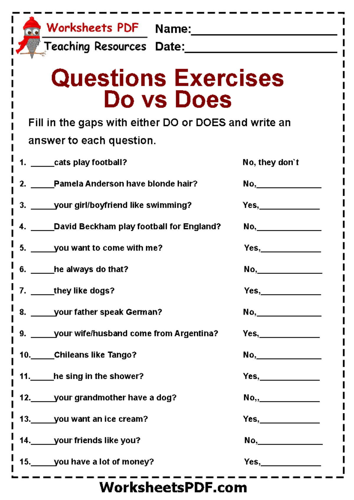 Questions Exercises Do - Does - Name:______________________ Date