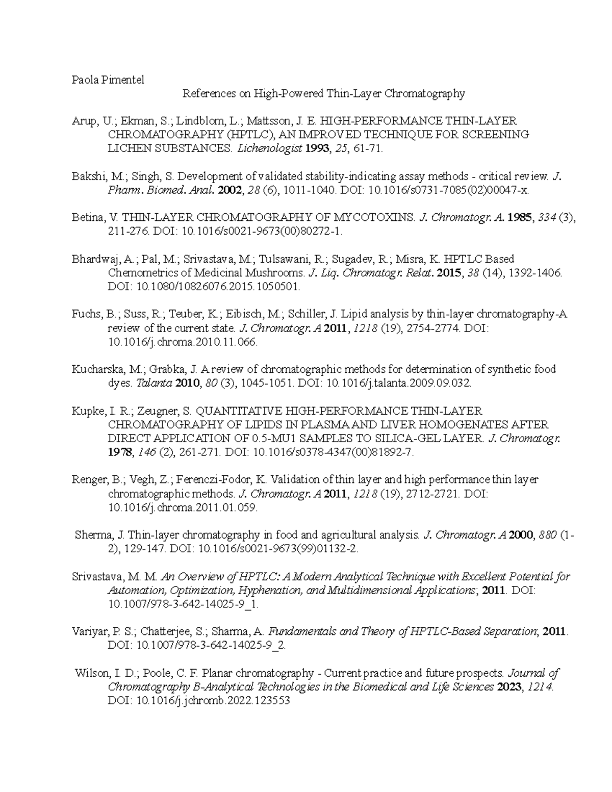 References Final - Bibliography for HPTLC just have to fix ACS format ...