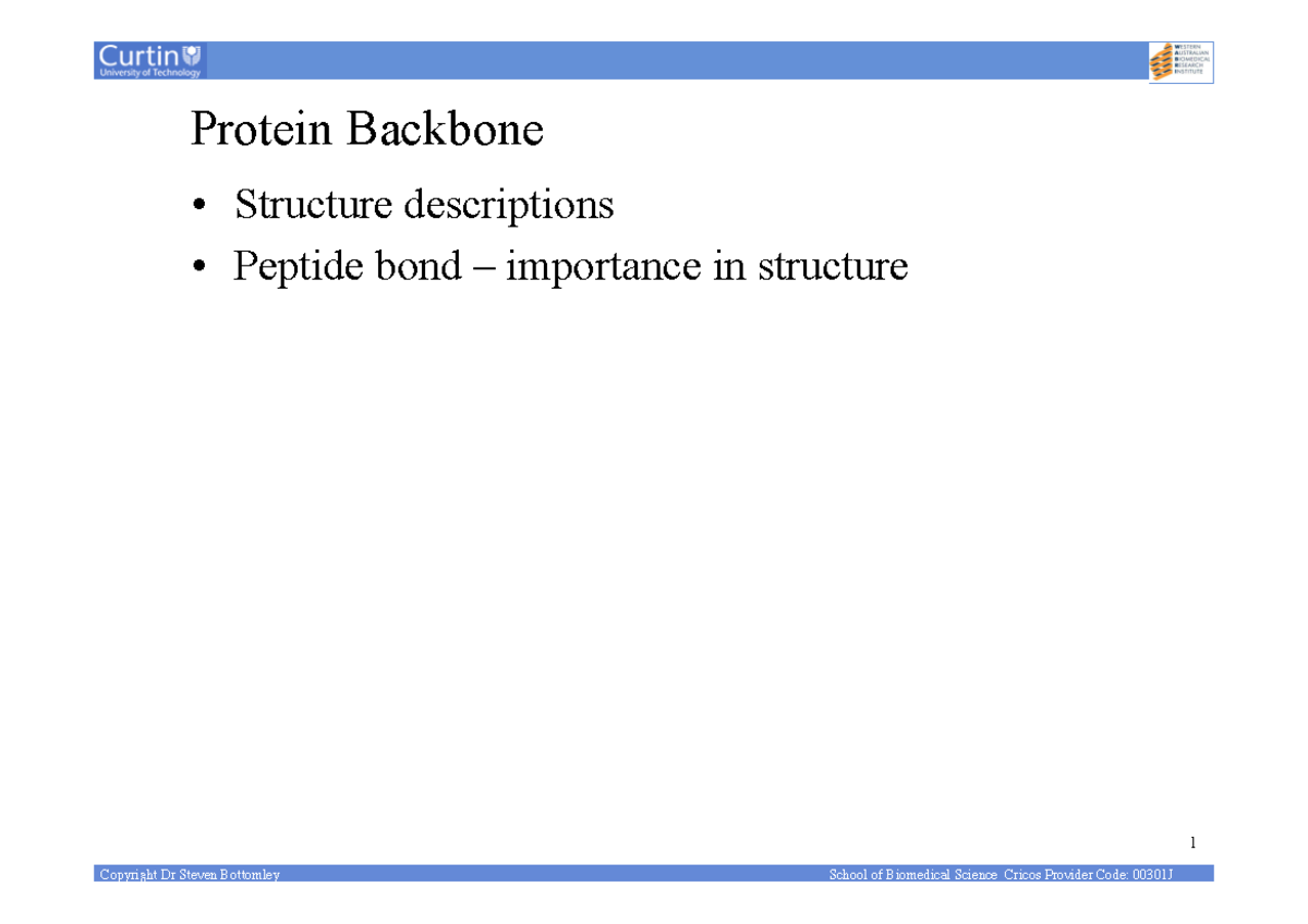 Protein Backbone - Lecture notes 11 - Protein Backbone • Structure