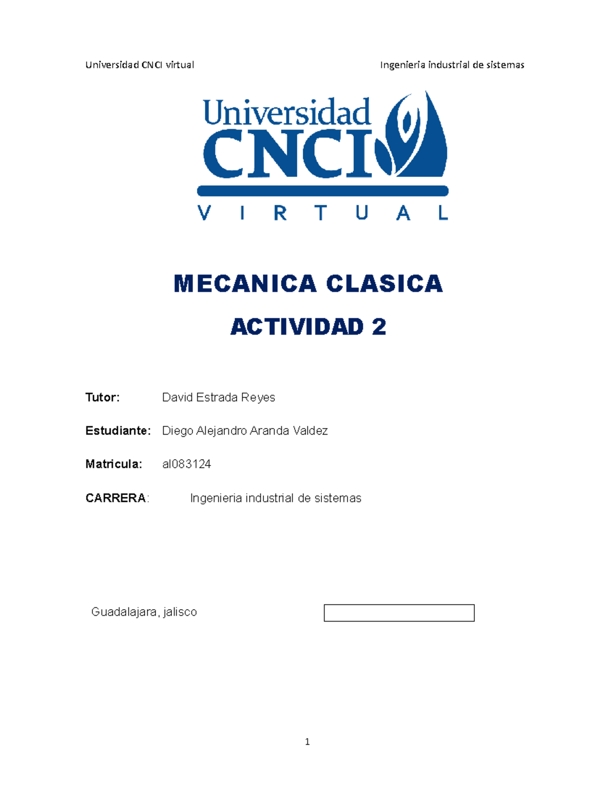 Actividad 2 Mecanica Clasica - Universidad CNCI Virtual Ingenieria ...