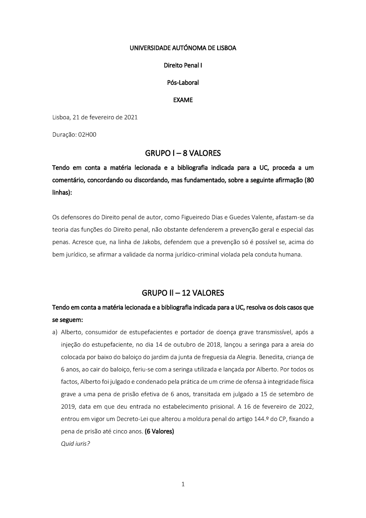 Exame Direito Penal I Pl 21fev2022 1 Universidade AutÓnoma De Lisboa Direito Penal I Pós 4013