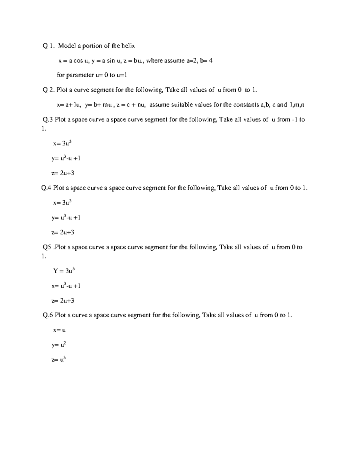 Lab Questions for parametric formulation - Q 1. Model a portion of the ...
