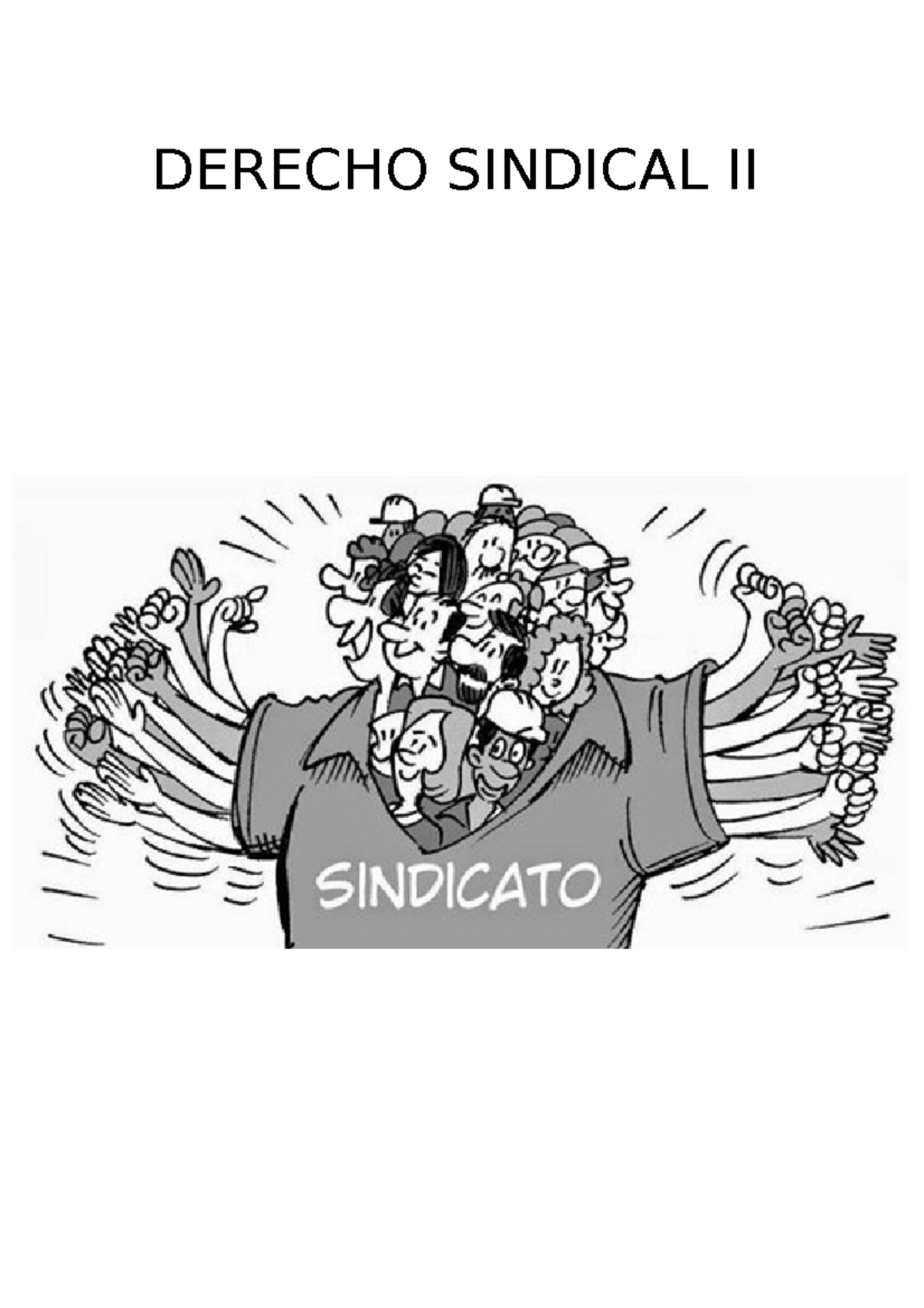 Derecho Sindical - DERECHO SINDICAL II DERECHO SINDICAL II (2022/23 ...