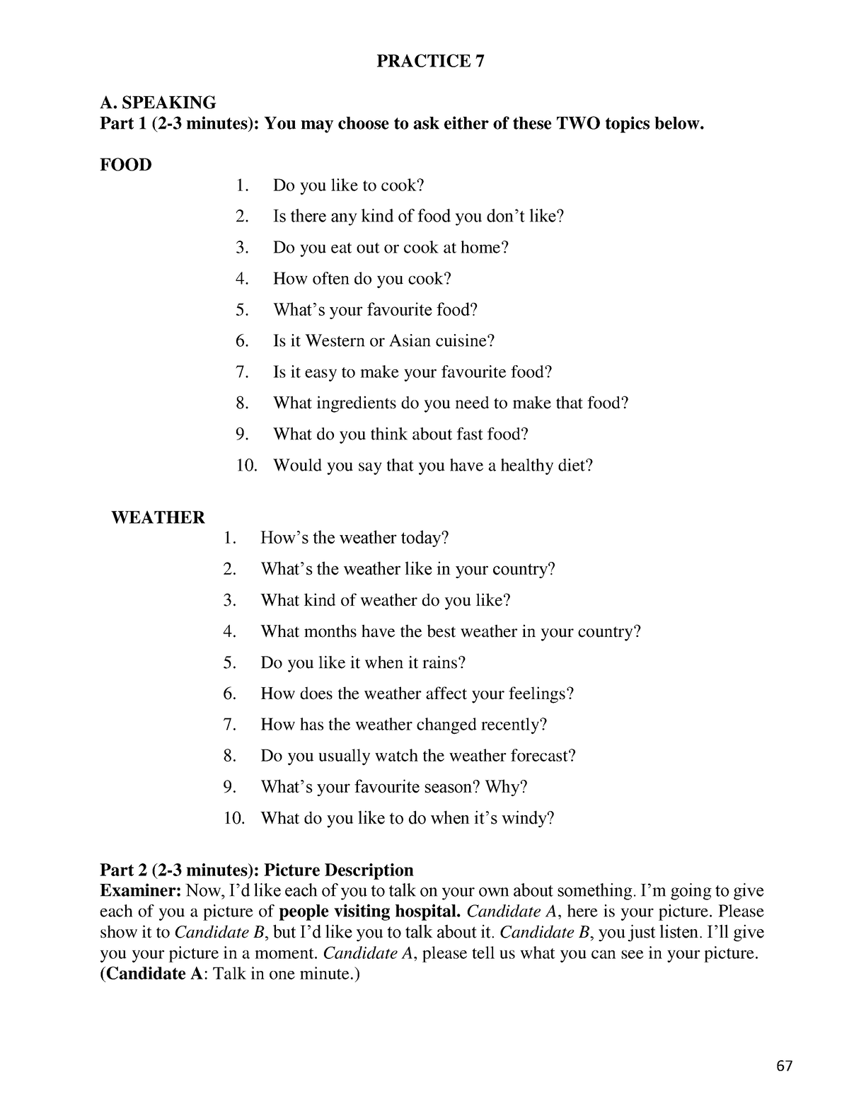 Supplementary Material For B1 Test practice 7 PRACTICE 7 A SPEAKING 