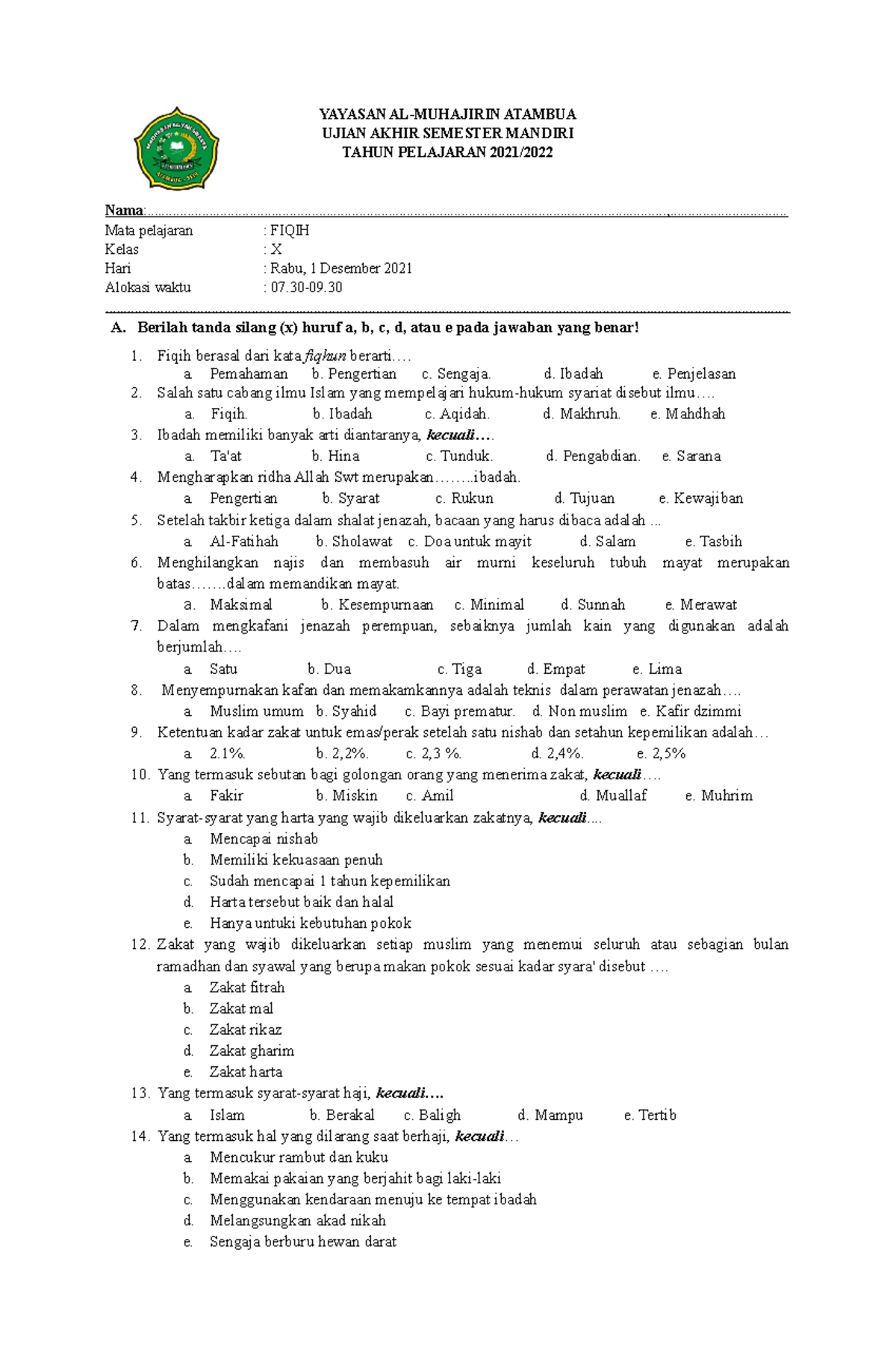 SOAL UAS Fiqih X SEM 1 2021 - YAYASAN AL-MUHAJIRIN ATAMBUA UJIAN AKHIR ...
