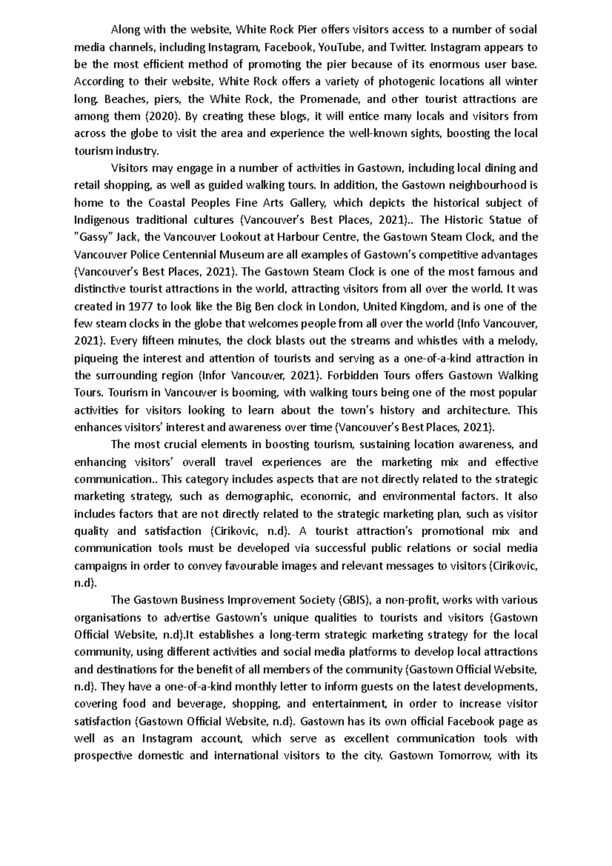 The Gastown Steam Clock essay Along with the website, White Rock Pier