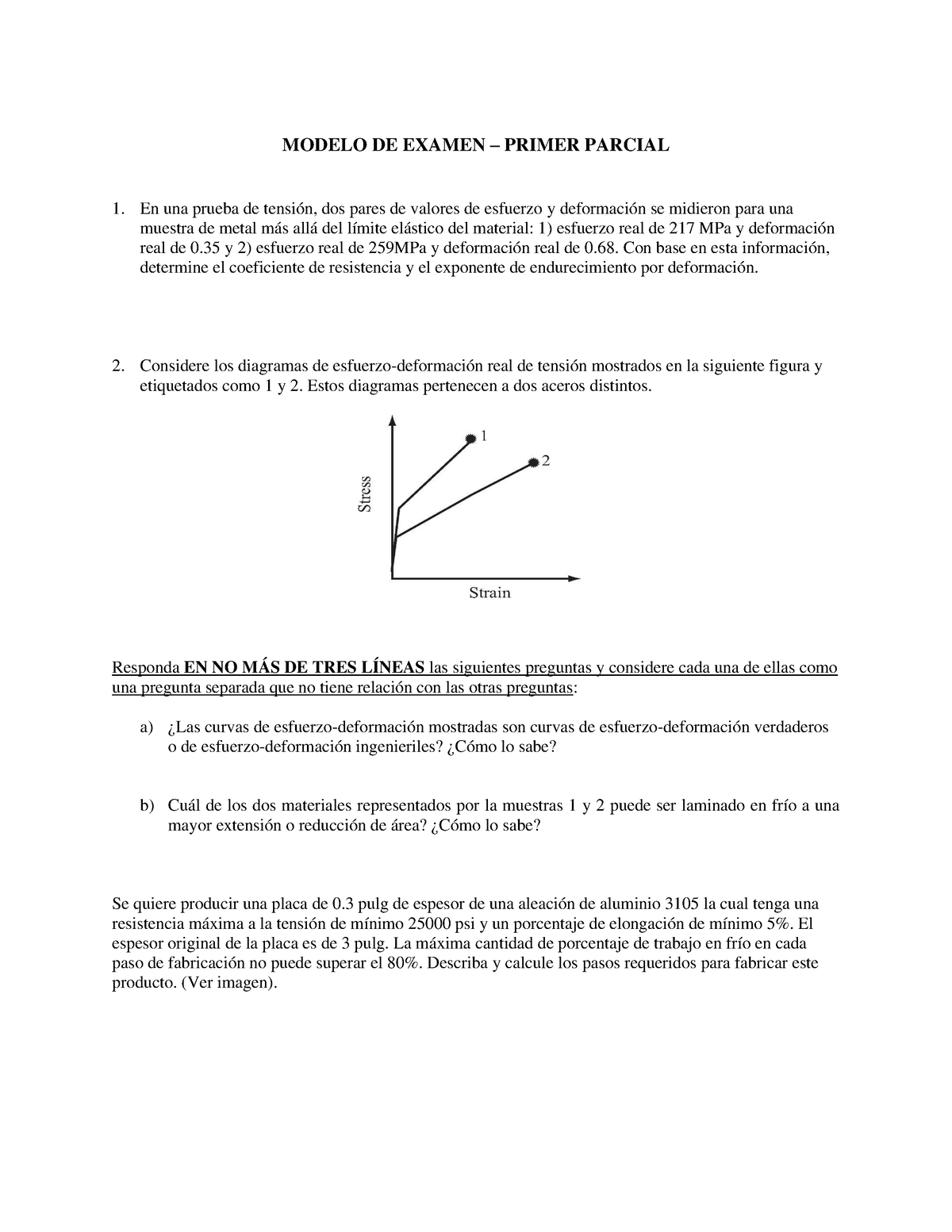 Modelo Primer Parcial - MODELO DE EXAMEN – PRIMER PARCIAL 1. En Una ...