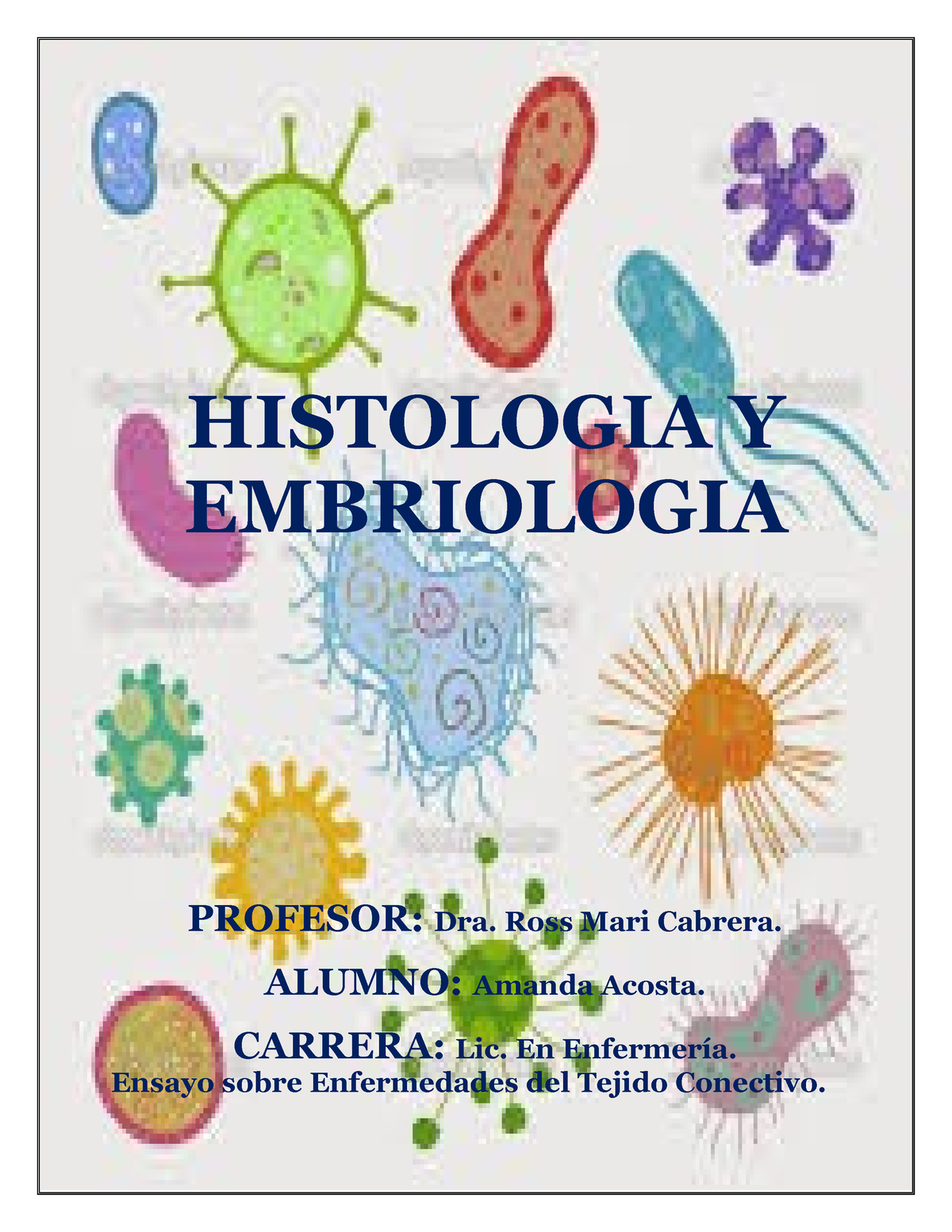 Histologia Y Embriologia I - HISTOLOGIA Y EMBRIOLOGIA PROFESOR: Dra ...