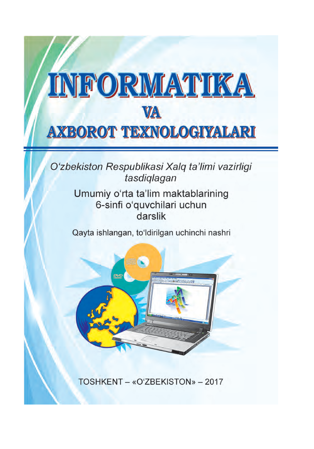 6-sinf Informatika Uzb - UO‘K 004(075) KBK 32 I- M U A L L I F L A R G ...