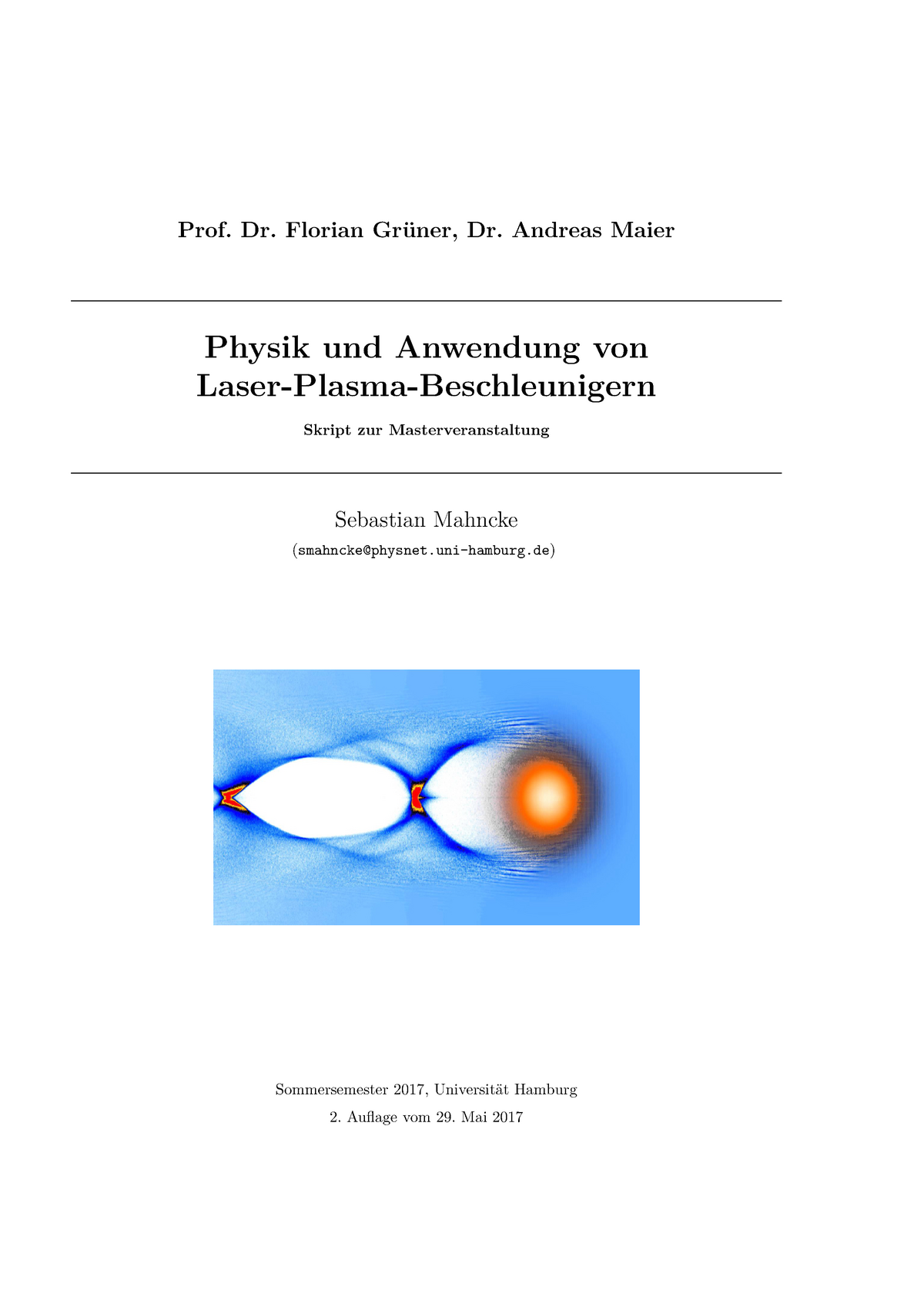 Laser-Plasma-Beschleuniger - Prof. Dr. Florian Dr. Andreas Maier Physik und  Anwendung von Skript zur - Studocu