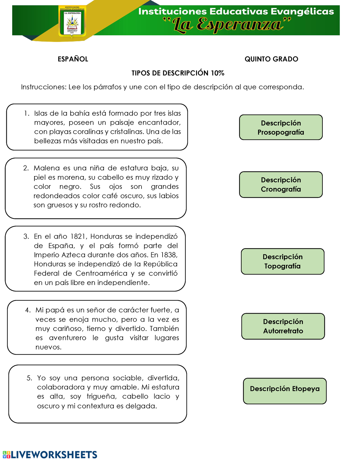 Quiz 7 - Quiz 7 - ESPA—OL QUINTO GRADO TIPOS DE DESCRIPCI”N 10% ...