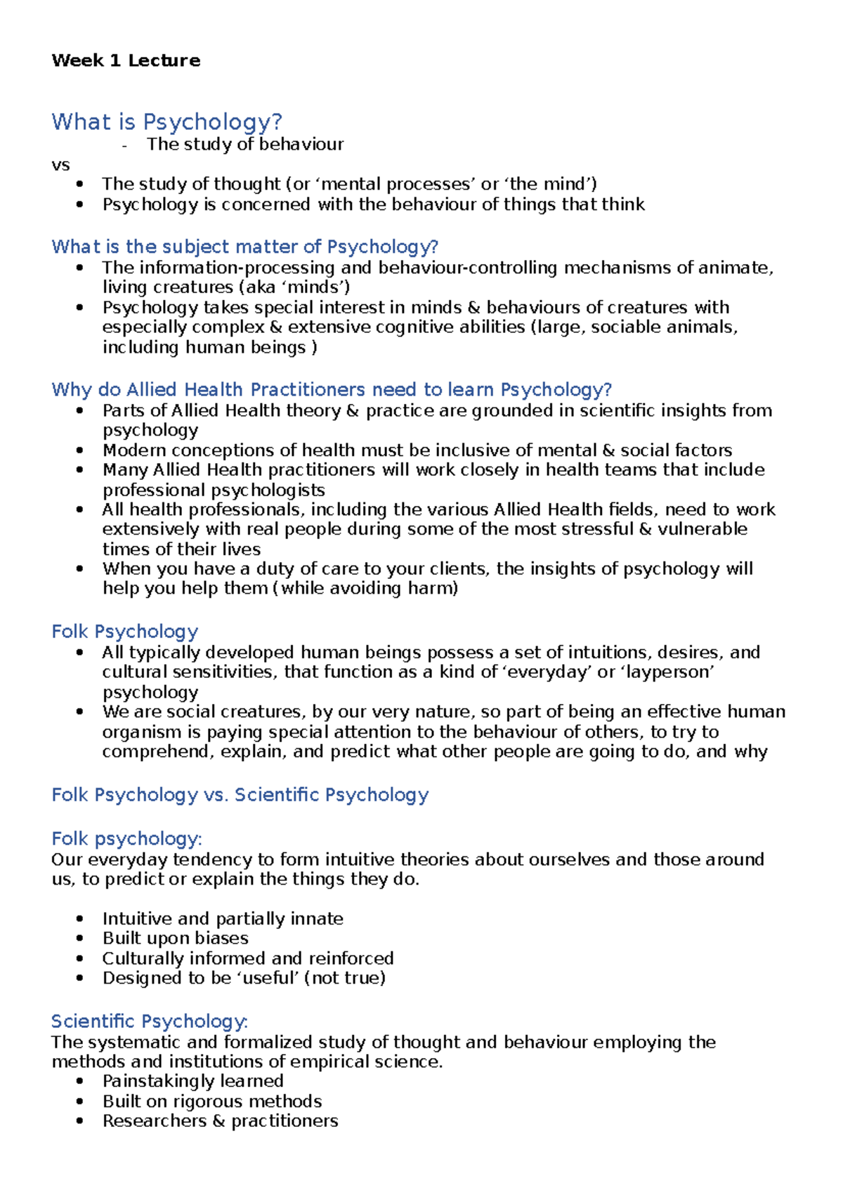 Week 1 and 2 Lecture - Week 1 Lecture What is Psychology? The study of ...