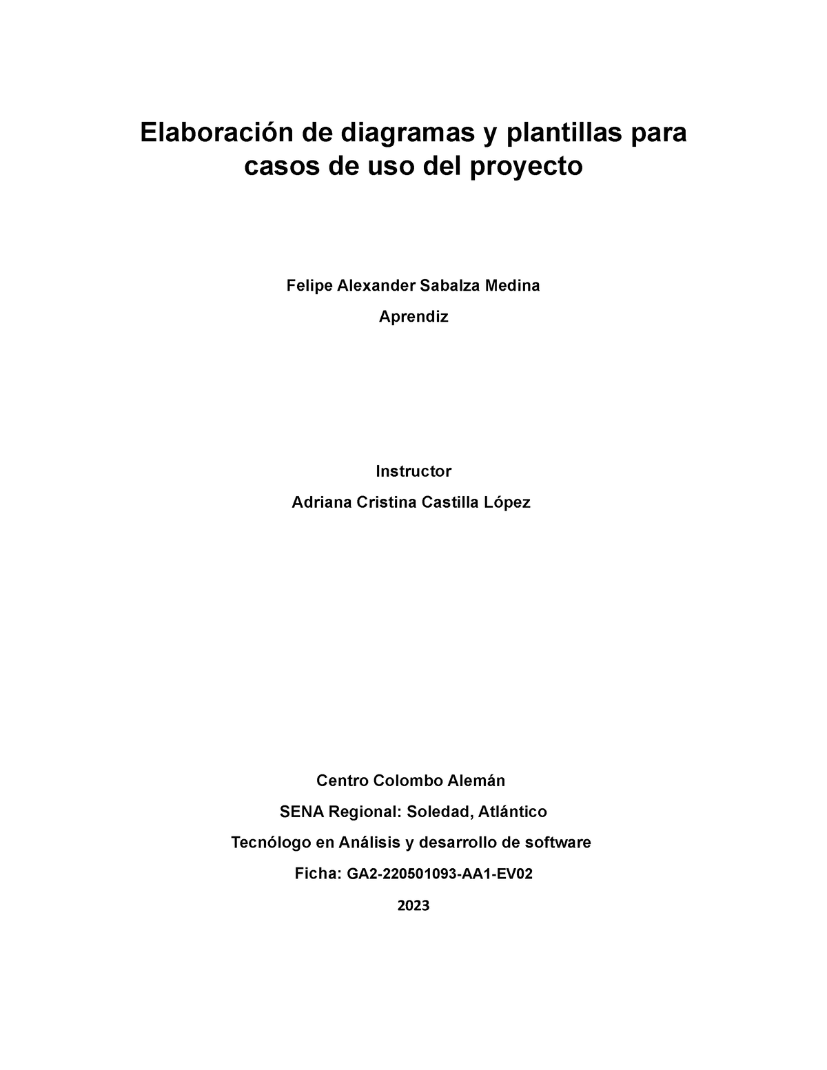 Elaboración De Diagramas Y Plantillas Para Casos De Uso Del Proyecto Elaboración De Diagramas