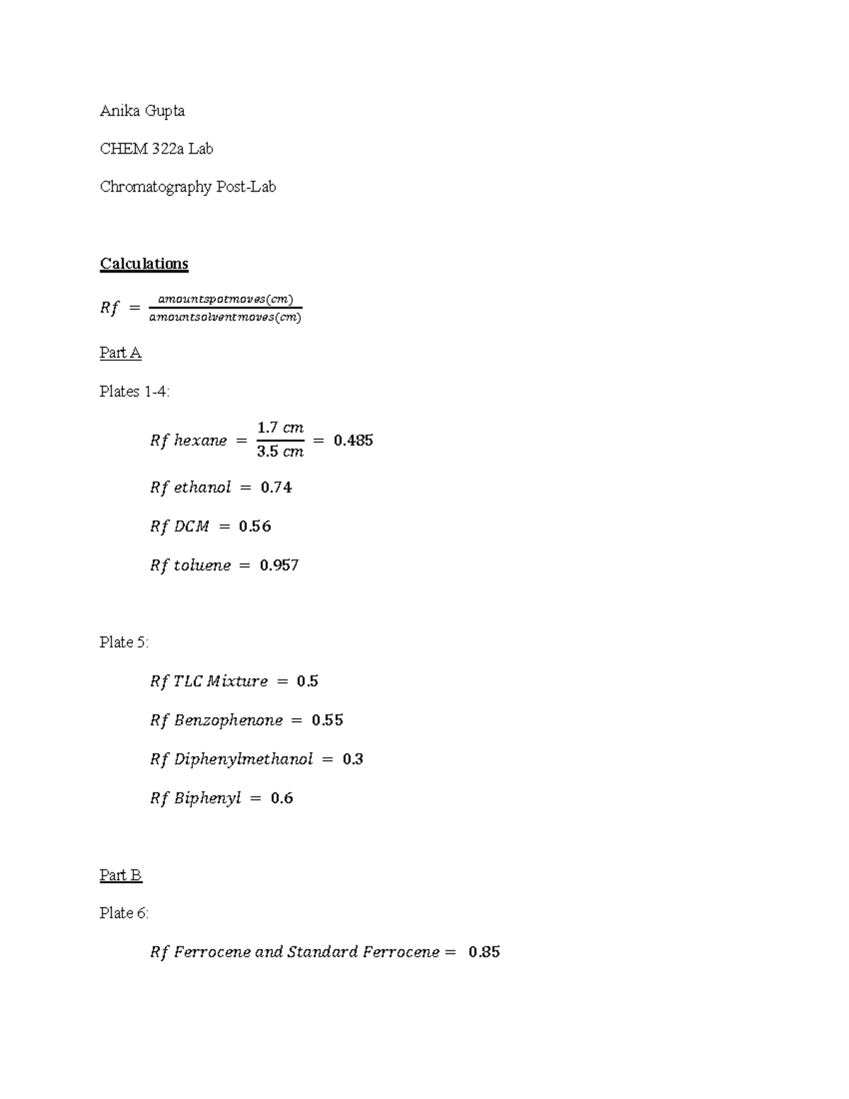 Postlab 3 - Anika Gupta CHEM 322a Lab Chromatography Post-Lab ...