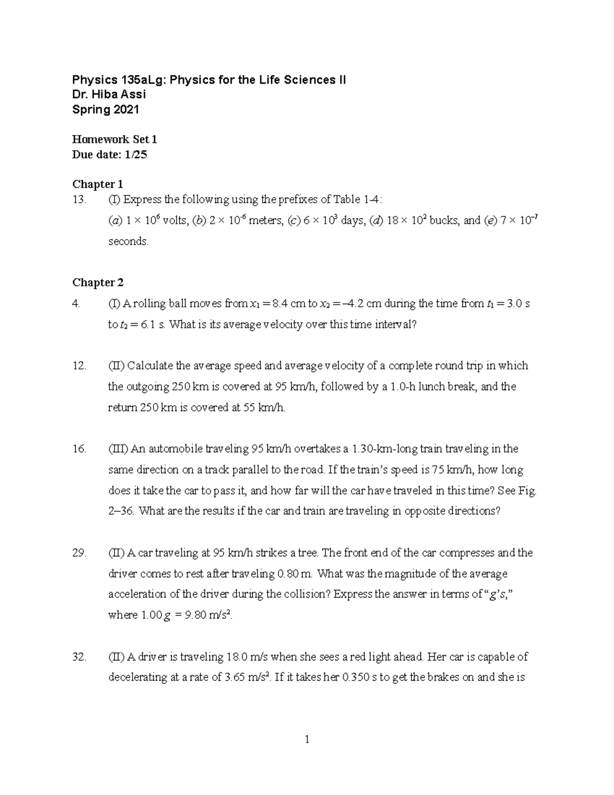 Homework Assignment PHYS135a - Physics 135aLg: Physics for the Life ...