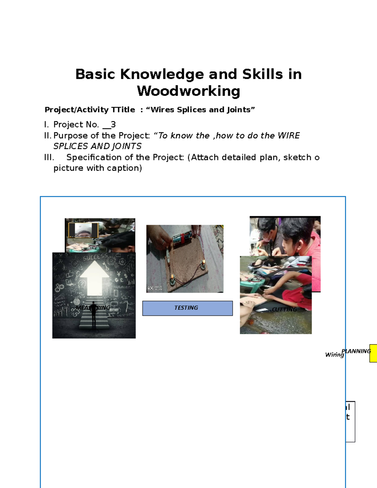WIRE Splices AND Joints Basic Knowledge and Skills in Woodworking