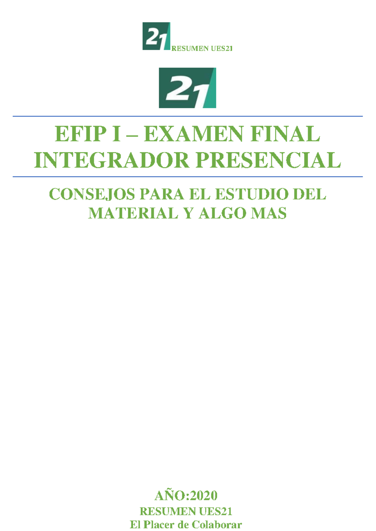 Consejos Resumen Ues21 Efip I Examen Final Integrador Presencial