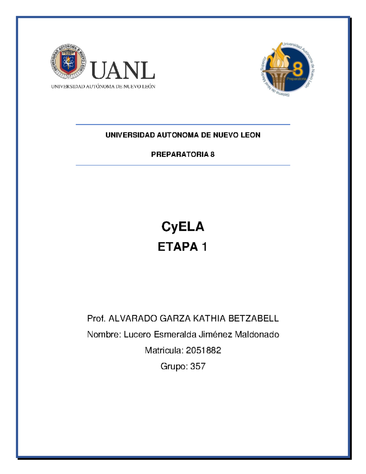 LEJM- Etapa 1-Cy ELA - UNIVERSIDAD AUTONOMA DE NUEVO LEON PREPARATORIA ...