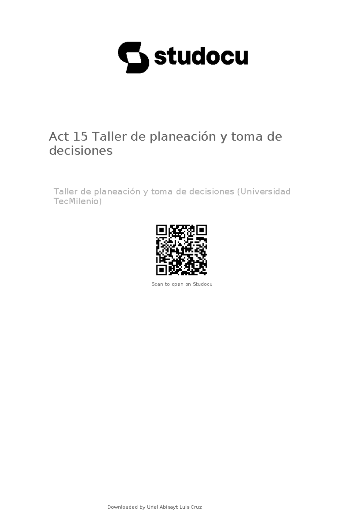 Act 15 taller de planeacion y toma de decisiones - Act 15 Taller de ...