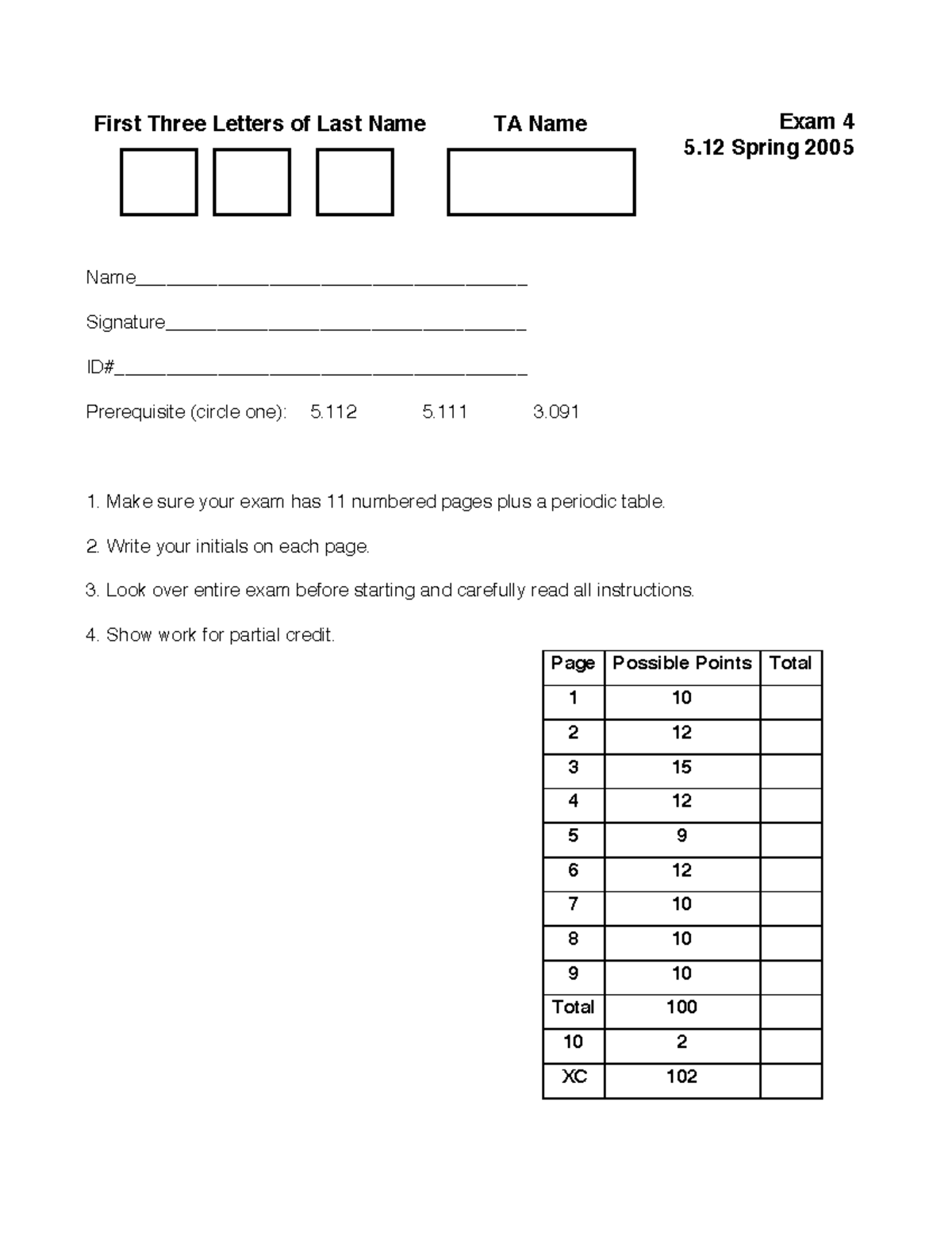 Exam4 - Organic chemistry - First Three Letters of Last Name TA Name ...