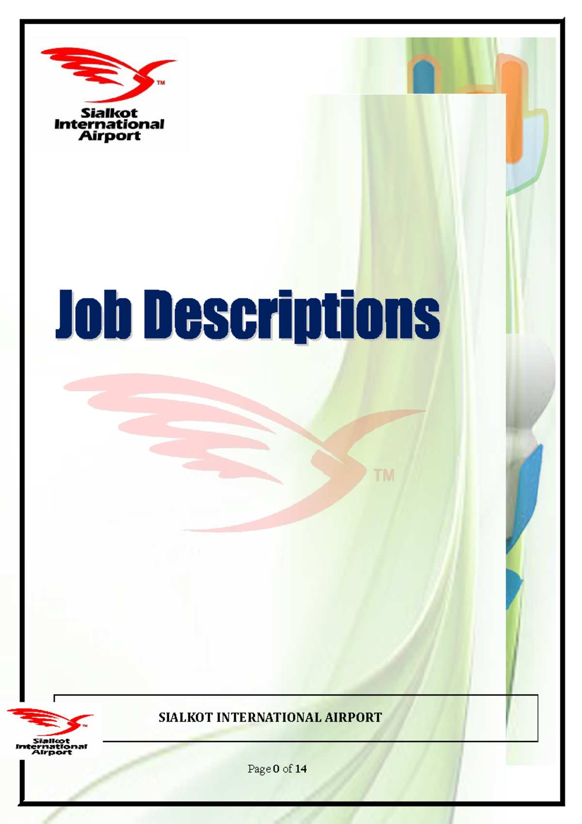 JDs Finance & Accounts) Department SIALKOT INTERNATIONAL AIRPORT JOB DESCRIPTION Job Title