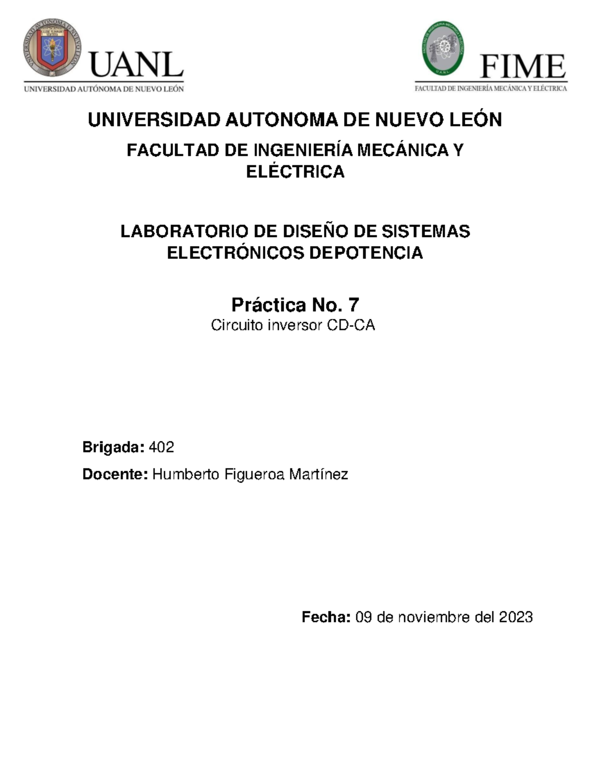 Practica 7 - UNIVERSIDAD AUTONOMA DE NUEVO LEÓN FACULTAD DE INGENIERÍA ...