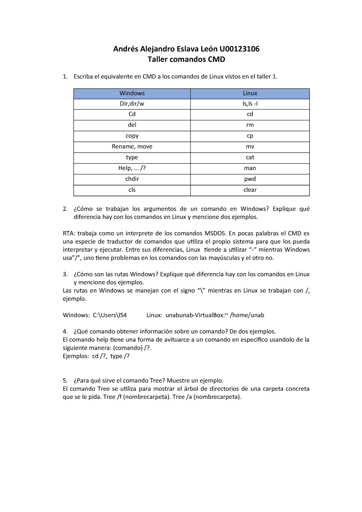 Taller 2 introduccion comandos cmd - Andrés Alejandro Eslava León U Taller  comandos CMD Escriba el - Studocu