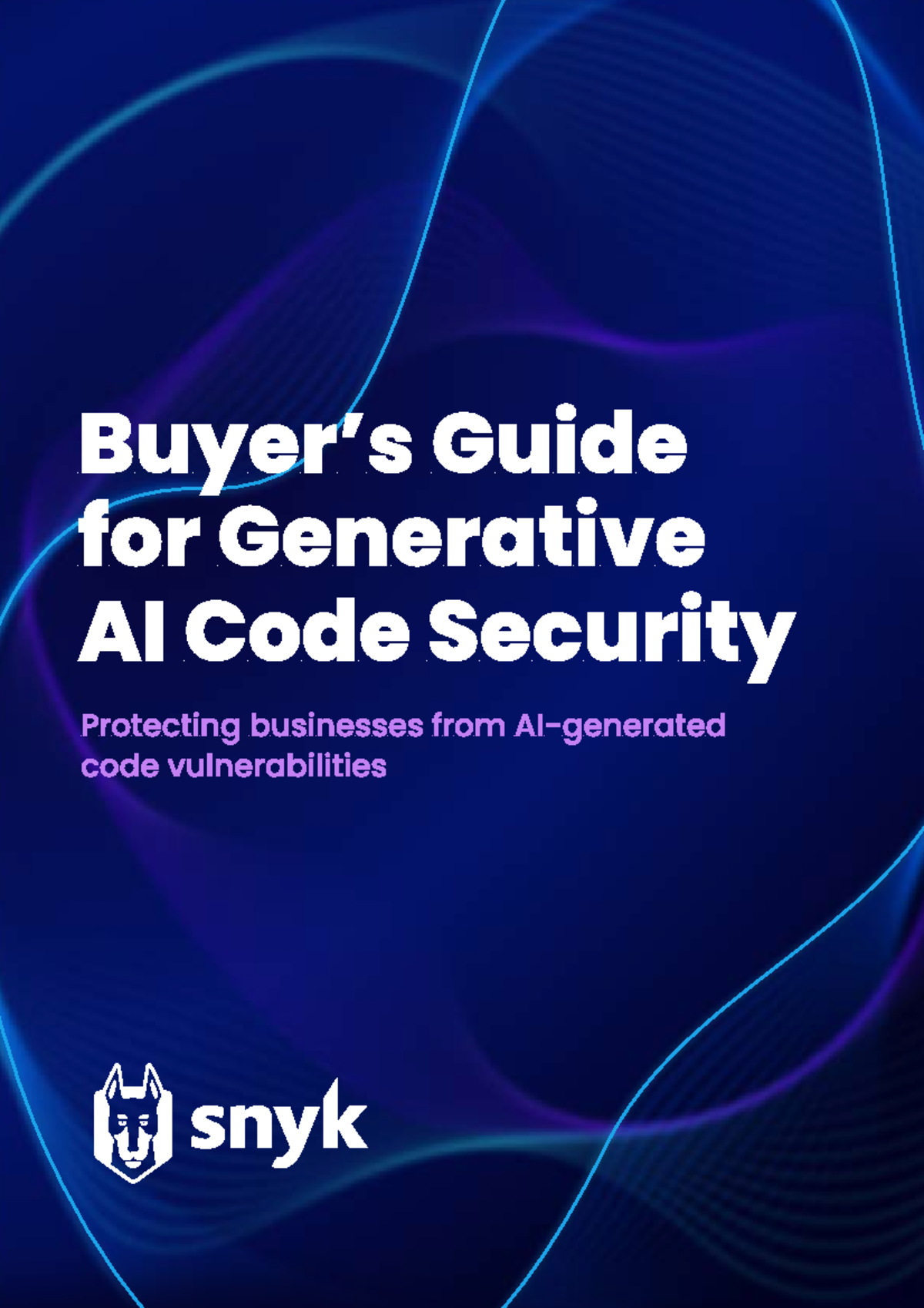 Snyk Buyer's Guide - Gen AI - Buyer’s Guide for Generative AI Code ...