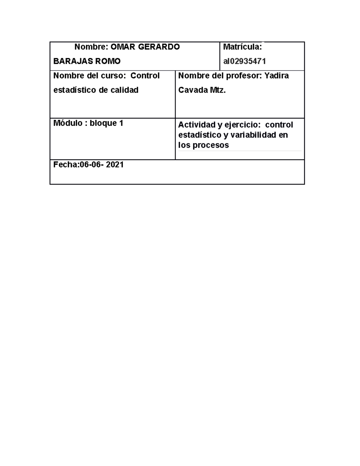 Evidencia 1 Control Estadistico DE Calidad - Nombre: OMAR GERARDO ...